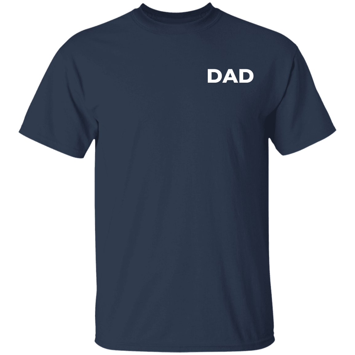 Dad G500 5.3 oz. T-Shirt