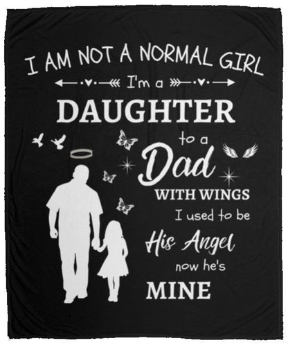 I Am Not A Normal Girl 3 Dad Angel Cozy Plush Fleece Blankets