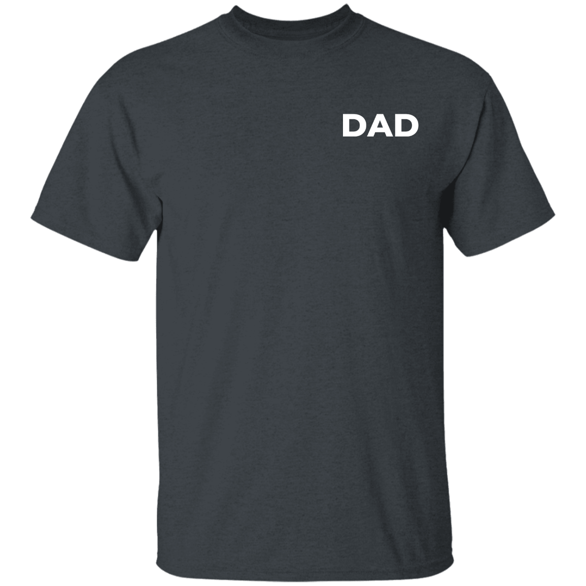 Dad G500 5.3 oz. T-Shirt