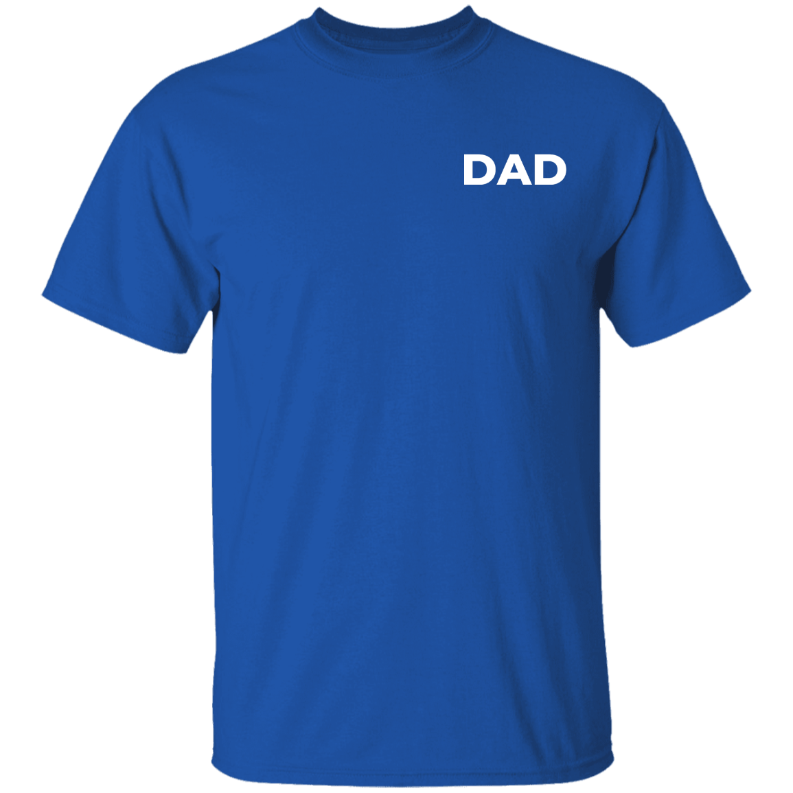 Dad G500 5.3 oz. T-Shirt