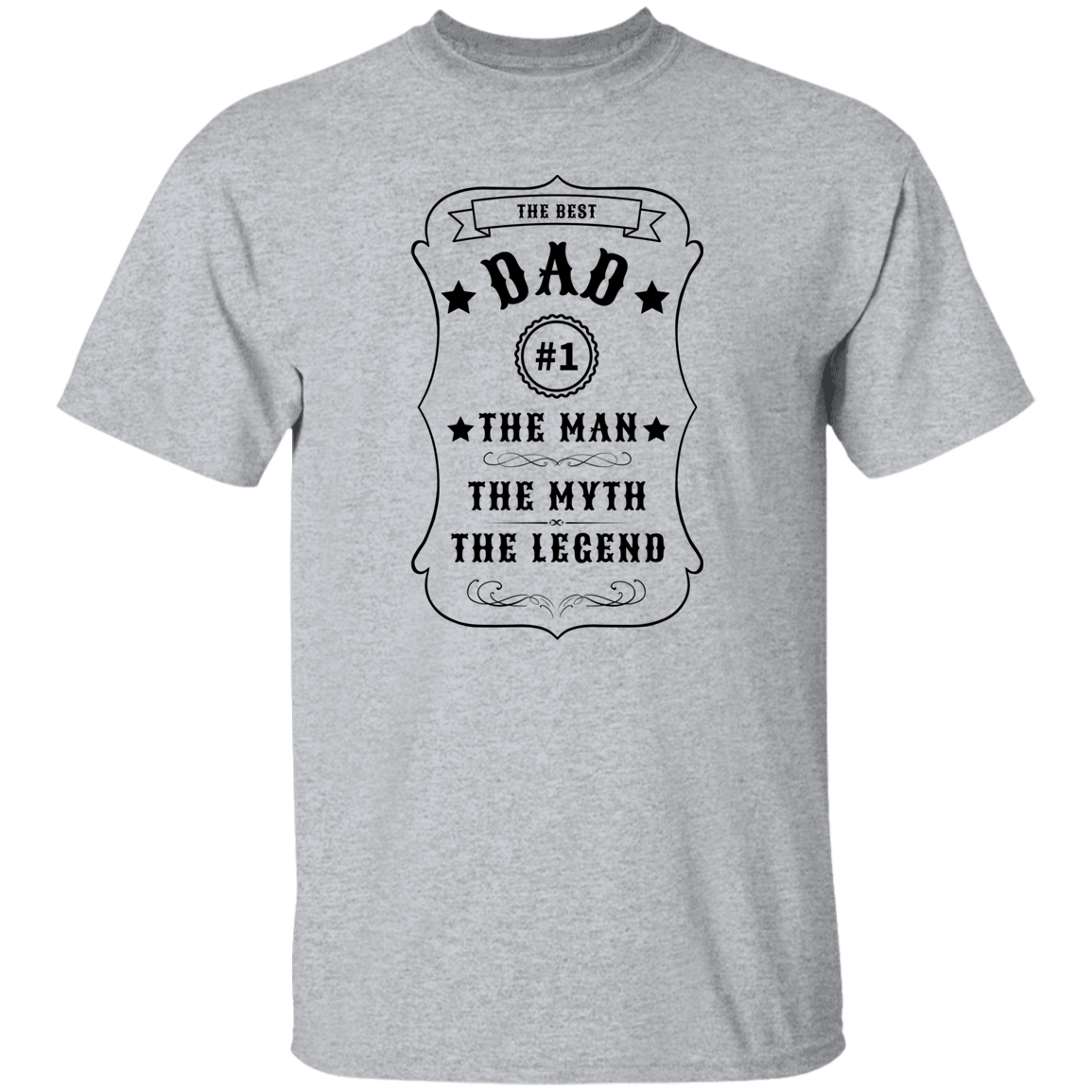 Dad The Legend Black Label G500 5.3 oz. T-Shirt