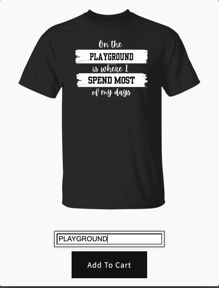 Customized Where I Spend Most Of My DaysG500 5.3 oz. T-Shirt