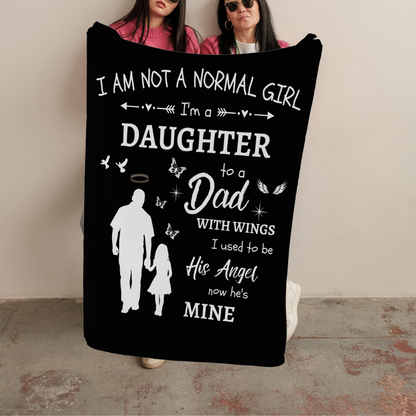 I Am Not A Normal Girl 3 Dad Angel Cozy Plush Fleece Blankets