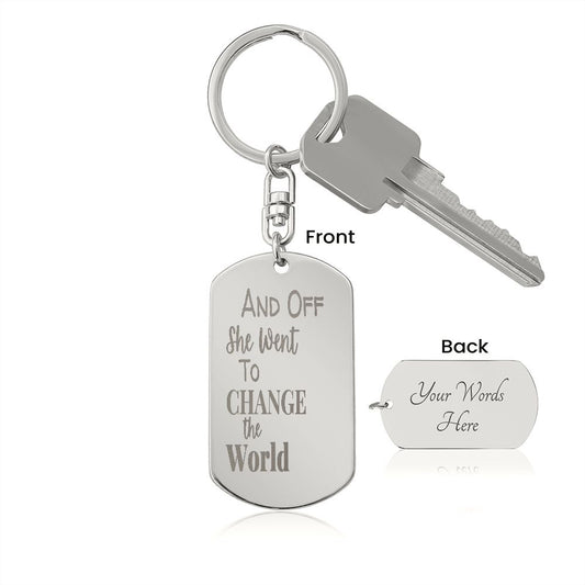 And Off She Went Engraved Dog Tag Keychain