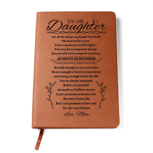 To My Daughter Be Bold, Be Brave Vegan Leather Journal