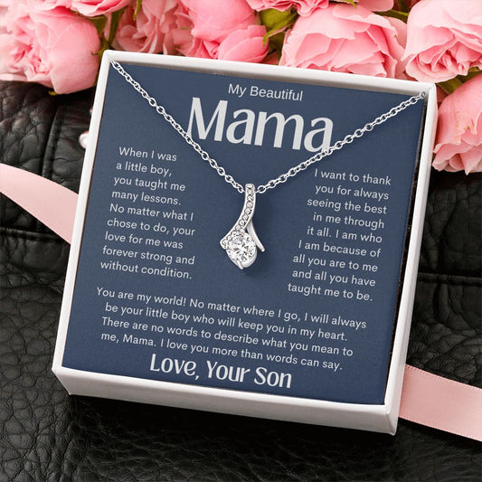 My Beautiful Mama Love Your Son Alluring Beauty Necklace