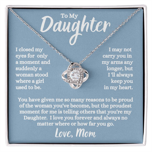 To My Daughter Given Me Many Reasons Love Knot Necklace