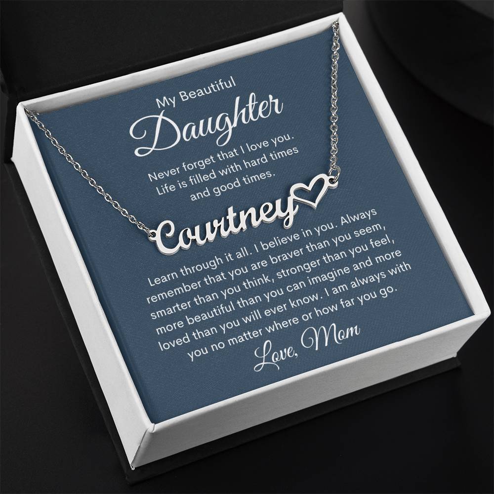 My Beautiful Daughter, Love Mom Personalized Heart Name Necklace