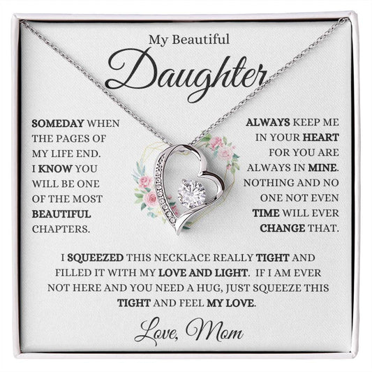 My Beautiful Daughter Keep Me In Your Heart Love, Mom  Forever Love Necklace