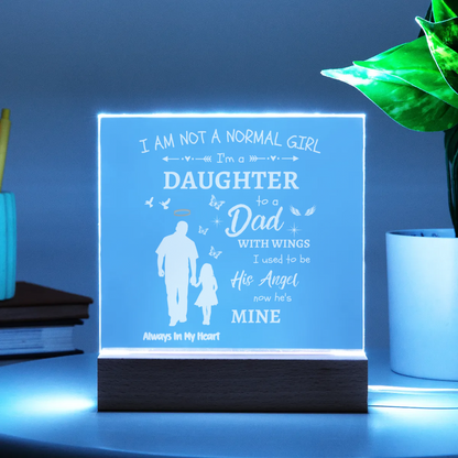 Personalized I Am Not A Normal Girl Dad Angel Acrylic Square Plaque with LED Base