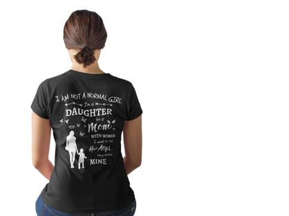 I Am Not A Normal Girl 4 Mom Angel G500 5.3 oz. Black T-Shirt With Mom's Name Across Her Heart