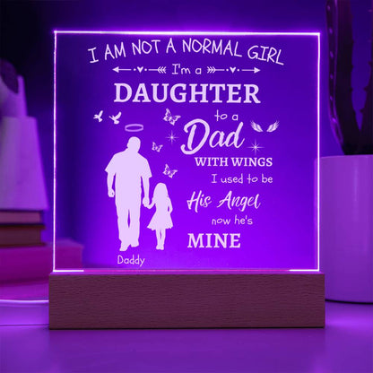 Personalized I Am Not A Normal Girl Dad Angel Acrylic Square Plaque with LED Base