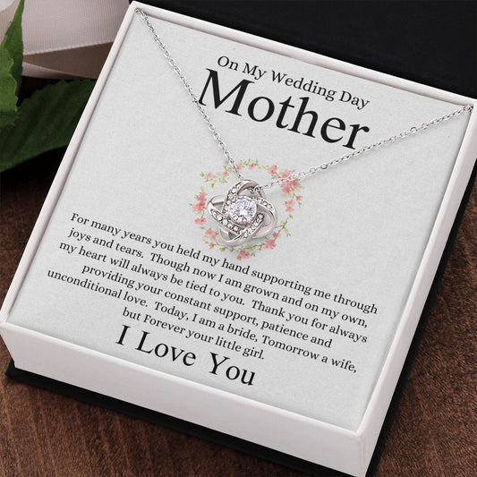 On My Wedding Day Mother I Love You Love Knot Necklace