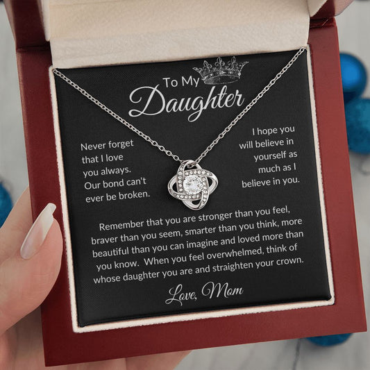 To My Daughter Straighten Your Crown Love Knot Necklace