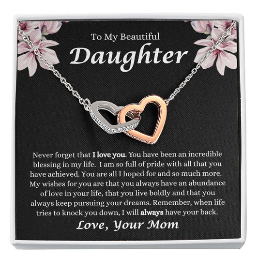 To My Beautiful Daughter Never Forget That I Love You Interlocking Hearts Necklace