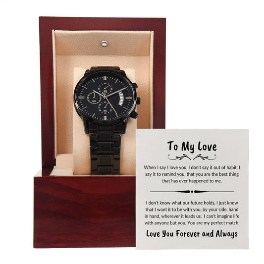 To My Love Black Chronograph Watch