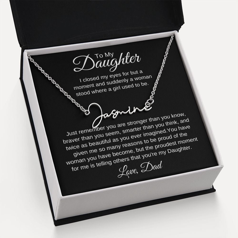 To My Daughter, Love Dad Signature Style Name Necklace