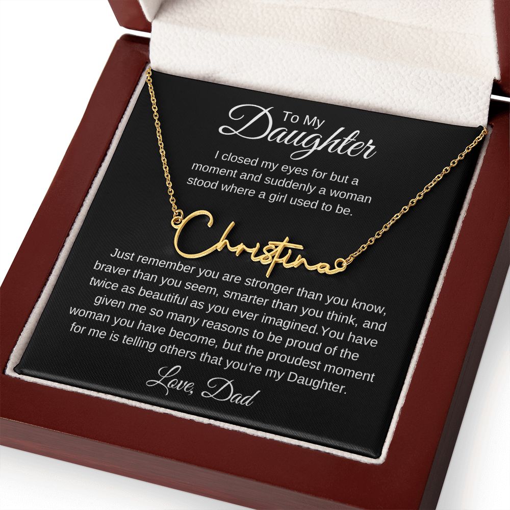 To My Daughter, Love Dad Signature Style Name Necklace