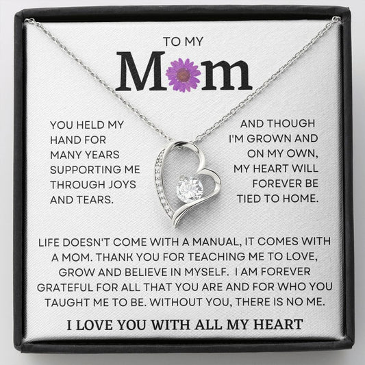 To My Mom, Life Doesn't Come With A Manual Forever Love Necklace